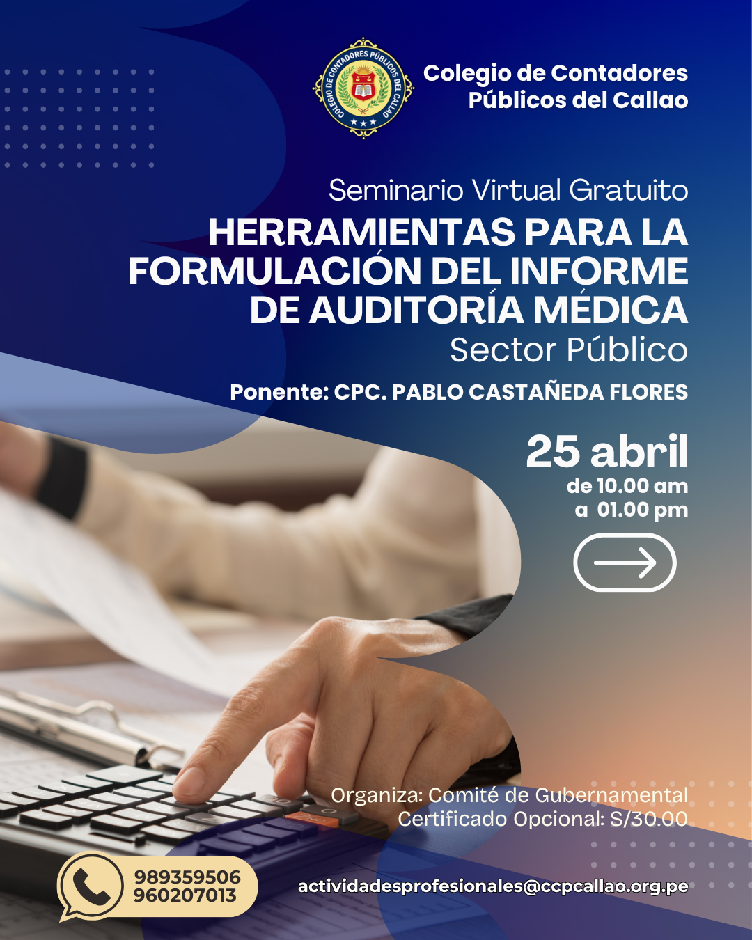 SEMINARIO VIRTUAL: HERRAMIENTA PARA LA FORMULACIÓN DEL INFORME DE AUDITORÍA MÉDICA