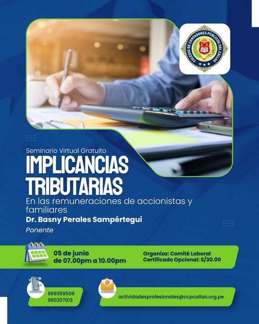 SEMINARIO VIRTUAL: IMPLICANCIAS TRIBUTARIAS EN LAS REMUNERACIONES DE ACCIONISTAS Y FAMILIARES